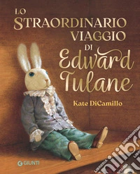 Lo straordinario viaggio di Edward Tulane libro