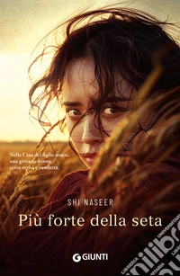 Più forte della seta libro