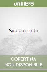 Sopra o sotto libro