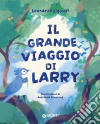 Il grande viaggio di Larry libro