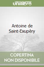 Antoine de Saint-Exupèry libro