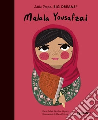 Malala Yousafzai. Little people big dreams libro