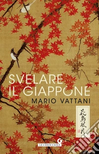 Svelare il Giappone