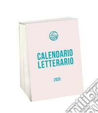Calendario letterario 2025 libro