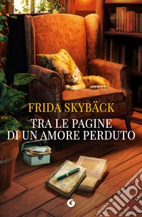 Tra le pagine di un amore perduto libro