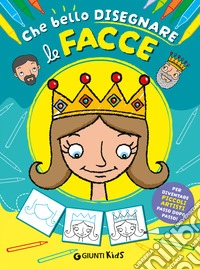 Com'è bello disegnare le facce