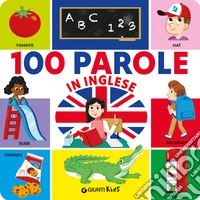 100 parole in inglese. Ediz. a colori libro