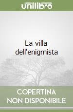 La villa dell'enigmista