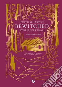 Bewitched. Storie spettrali libro