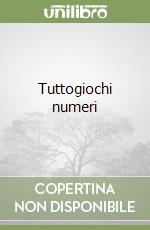 Tuttogiochi numeri libro