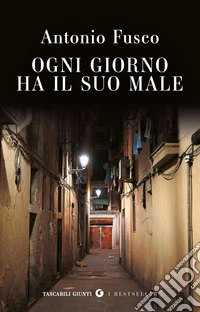Ogni giorno ha il suo male libro