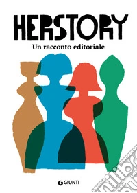 HerStory. Un racconto editoriale libro