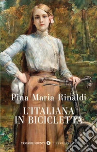 L'italiana in bicicletta libro