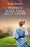 Tempesta sulla Villa delle Stoffe libro