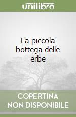 La piccola bottega delle erbe libro