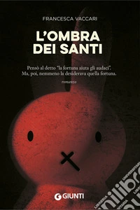 L'ombra dei santi libro