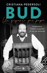Bud. Un gigante per papà libro
