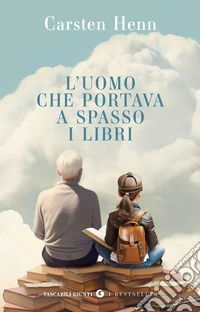 L'uomo che portava a spasso i libri libro