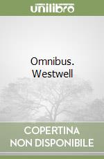Omnibus. Westwell libro