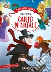 Canto di Natale. Ediz. illustrata libro