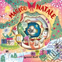 Magico Natale. Ediz. a colori