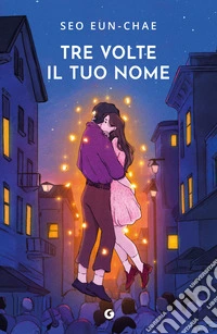 Tre volte il tuo nome libro
