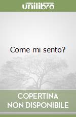 Come mi sento? libro