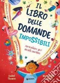 Il libro delle domande impossibili libro