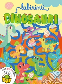 Labirinti. Dinosauri. Creo gioco coloro. Ediz. a colori libro