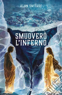 Smuoverò l'inferno libro