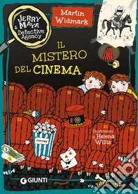 Il mistero del cinema. Jerry & Maya detective agency