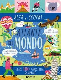 Atlante del mondo. Ediz. a colori libro
