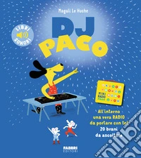 DJ Paco. Ediz. a colori libro