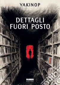 Dettagli fuori posto libro