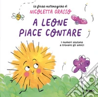A Leone piace contare. Ediz. a colori libro