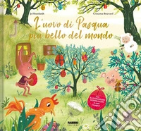 L'uovo di Pasqua più bello del mondo. Ediz. a colori libro
