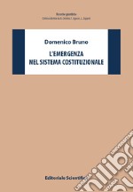 L'emergenza nel sistema costituzionale libro