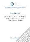 L'inchiesta parlamentare. Teoria e prassi tra politica, giurisdizione e società libro di Buscema Luca