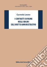 I contratti di fiume negli argini del diritto amministrativo libro