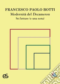 Modernità del Decameron. Sei letture (e una nota) libro