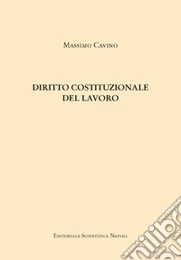 Diritto costituzionale del lavoro libro