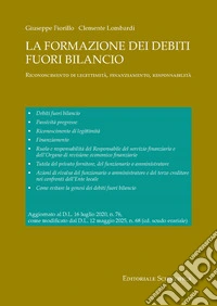 La formazione dei debiti fuori bilancio. Riconoscimento di legittimità, finanziamento, responsabilità libro