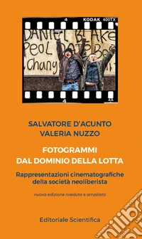 Fotogrammi dal dominio della lotta. Rappresentazioni cinematografiche della società neoliberista libro