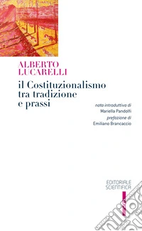 Il costituzionalismo tra tradizione e prassi libro