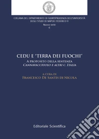 Cedu e «Terra dei fuochi». A proposito della sentenza Cannavacciuolo e altri C.Italia libro