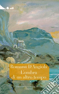 L'ombra di un altro tempo libro