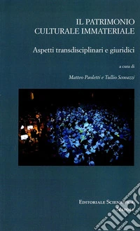 Il patrimonio culturale immateriale. Aspetti transdisciplinari e giuridici libro
