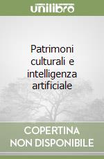 Patrimoni culturali e intelligenza artificiale