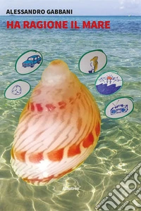 Ha ragione il mare