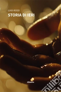Storia di ieri